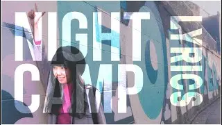 Night Camp — Kobayashi Aika / Sub Español / English Sub / Romaji