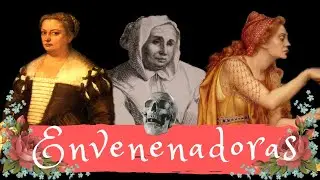 Poisoners | Locusta of Gaul, Giulia Tofana and Catherine Deshayes