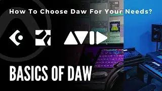 What Is DAW (Digital Audio Workstation) | How To Choose Your DAW For Music Production