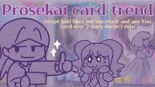 Project Sekai card trend || because why not