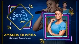 Amanda Oliveira - Janelas da Alma - Som Gospel 2024