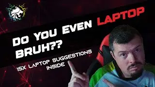 Evetech Buyers Guide #33 - DO YOU EVEN LAPTOP BRUH??