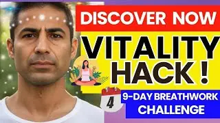Boost Vitality Now - Day 4 of 9 Day Powerful Breathwork Challenge for Health Enhancement