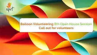 Balloon Volunteering Open House #8 - A Deep Dive into Opportunities at iSPIRT