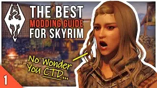 😱 Most Users DON'T Know How Mods WORK! Don't be One of Them | Best Modding Guide for Skyrim #1 2020