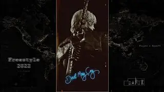 Devil May Cry 5 Dante Freestyle [2022]