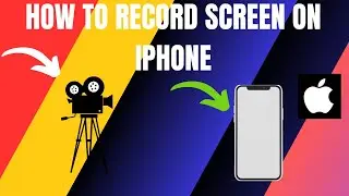 How to Record Screen on iPhone (2024)