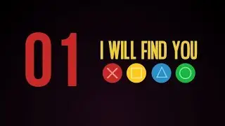 01 Vývojářský deníček - I WILL FIND YOU - Jak to vlastně je?
