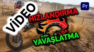 Video Hızlandırma / Yavaşlatma Nasıl Yapılır | Premiere Pro Dersleri