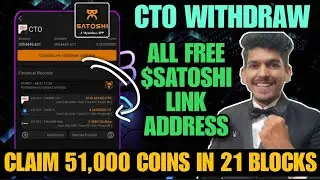 Satoshi 51k Coin Withdrawal 21 Rounds | CTO new update | Free airdrop mining app | Crypto news today