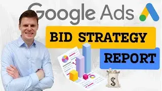 Google Ads Bid Strategy Report