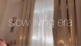 Slow Living Era | Days in my life