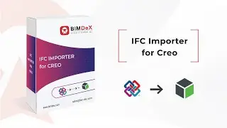 How to import IFC file inside CREO | IFC Importer for Creo Walkthrough