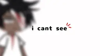 “bitch i cant see !!” || short skit || cw/tw ! blood ||