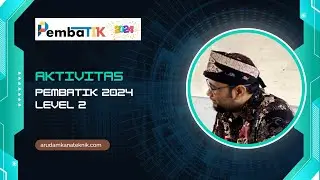 AKTIVITAS PEMBATIK 2024 LEVEL 2