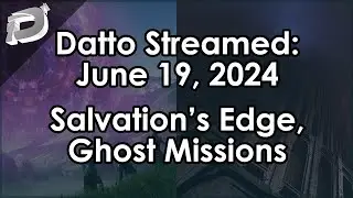 Datto Stream: Salvation's Edge, Episode Content, Class Item Tier List - June 19, 2024