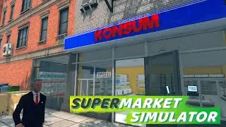 Willkommen in meinem Konsum   #supermarketsimulator