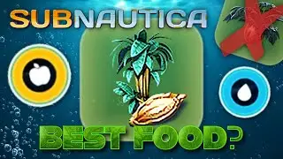 This Is the BEST Food in Subnautica!