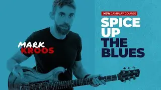 Mark Kroos' Spice Up the Blues - Guitar Course