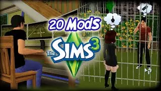 Probando 20 Mod Para Los Sims 3 - Testing 20 Mods For The Sims 3