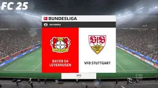 Bayer 04 Leverkusen vs VfB Stuttgart | Bundesliga | EA FC 25 |