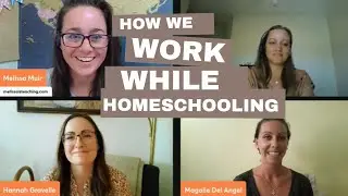 How to Work & Homeschool | Schedules, Tips, and Lessons Learned
