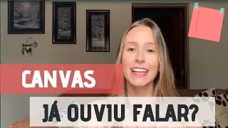 O que é Canvas? Business Canvas? | Bruna Borrejo