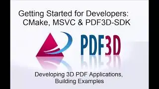 How to Build PDF3D-SDK Examples with CMake and Visual Studio SLN