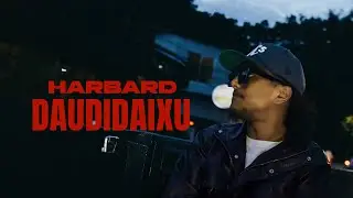 HARBARD - Daudidaixu || Official Music Video || prod. @vibyn