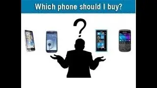 WHICH MOBILE SHOULD I BUY(with teser of mobiles)