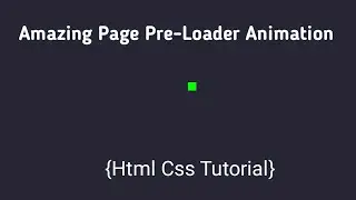 Amazing Page Pre-Loader Animation In Hindi 2021| Page Loader Using Html Css