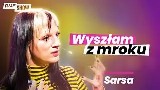 Sarsa: Nie wiedziałam, że mogę być sobą. O mrokach, cierpieniu i kryzysie