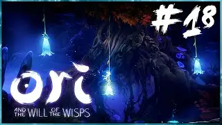 #18 Ori and the Will of the Wisps - Святилище в Логове Воя и открытие Подлунных Нор