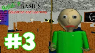 HAPPY DEATH DAY TO BALDI (Baldi's Basics Birthday Bash)#3
