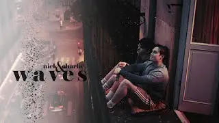 Nick & Charlie - Waves