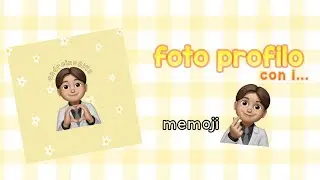 come realizzare foto profilo con i memoji!
