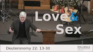 “Love and Sex” – Deuteronomy 