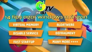 14 TIPS AGAR windows 11 LEBIH RINGAN