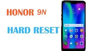 HONOR 9N Hard Reset(Pattern Unlock)...