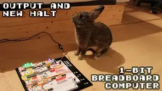 1-Bit Breadboard Computer P.05 – Output Using a 74HC259 and a New Halt Design