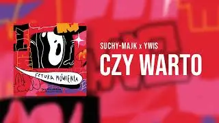 suchy-majk ft. Ywis - Czy Warto | prod. ape one | SZTUKA MÓWIENIA