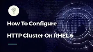 How To Configure HTTP Cluster On RHEL 6