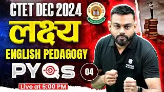 CTET English Paper 2 & 1 | English Pedagogy for CTET December 2024 | CTET English by Sharad Sir #4