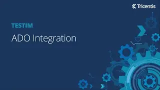Testim: Azure DevOps Integration