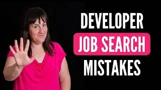 5 developer job search mistakes to avoid