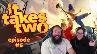 Toughest Boss Battle Yet!! Play 'It Takes Two' With Us: Episode 6 !!!