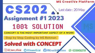 CS202 Assignment 1 solution 2023  || With Concept - (by MS Rehman) || 