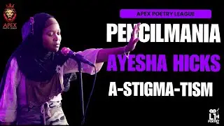 Ayesha Hicks - A-Stigma-Tism  - Apex PencilMania