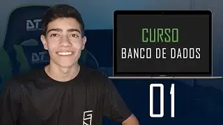 Aula 01 - Curso de Banco de Dados ;)