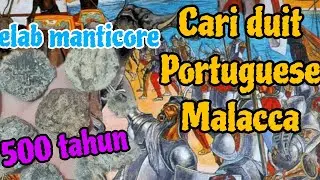Metal detector Malaysia / cari duit portugis melaka berusia 500 tahun Menggunakan minelab manticore